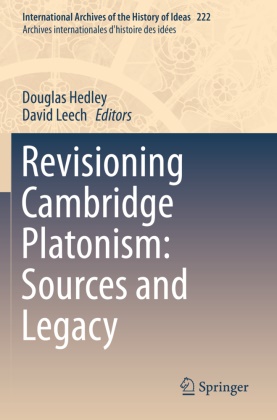 Dougla Hedley, Douglas Hedley, Leech, Leech, David Leech - Revisioning Cambridge Platonism: Sources and Legacy