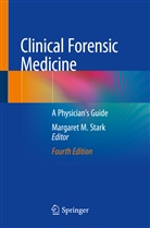 Margare M Stark, Margaret M Stark, Margaret M. Stark - Clinical Forensic Medicine