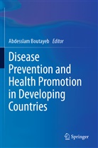 Abdessla Boutayeb, Abdesslam Boutayeb - Disease Prevention and Health Promotion in Developing Countries