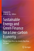 Jingya Fu, Jingyan Fu, Artie W. Ng, W Ng, W Ng - Sustainable Energy and Green Finance for a Low-carbon Economy