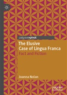 Joanna Nolan - The Elusive Case of Lingua Franca