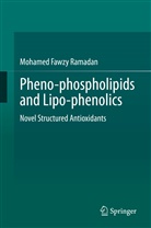 Mohamed Fawzy Ramadan - Pheno-phospholipids and Lipo-phenolics