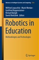 Richard Balogh, Gottfried Koppensteiner, Gottfried Koppensteiner et al, Wilfried Lepuschitz, Muni Merdan, Munir Merdan... - Robotics in Education