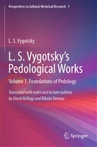 L S Vygotsky, L. S. Vygotsky - L. S. Vygotsky's Pedological Works
