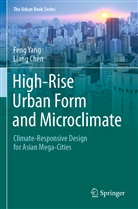 Liang Chen, Fen Yang, Feng Yang - High-Rise Urban Form and Microclimate