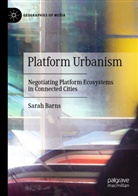 Sarah Barns - Platform Urbanism
