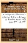 Jules Bouillon, Collectif, A. Durel, Eugène Féral, Charles Mannheim - Catalogue de tableaux anciens,