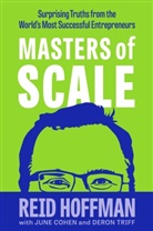 Jun Cohen, June Cohen, Rei Hoffman, Reid Hoffman, Dero Triff, Deron Triff - Masters of Scale