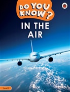 Ladybird - Do You Know? Level 2 - In the Air