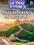 Ladybird - Do You Know? Level 3 - Engineering in History