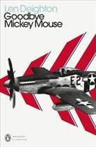 Len Deighton - Goodbye Mickey Mouse
