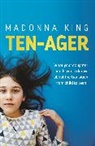 Madonna King, King Madonna - Ten-Ager
