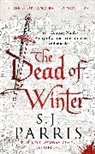 S J Parris, S. J. Parris, Parris S. J. - The Dead of Winter