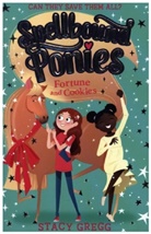 Stacy Gregg, Gregg Stacy - Spellbound Ponies
