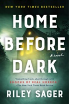 Riley Sager, Sager Riley - Home Before Dark
