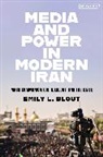 E L Blout, E.L. Blout, Emily L Blout, Emily L. Blout, BLOUT E L - Media and Power in Modern Iran