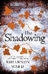 RHIANNON WARD, Rhiannon Ward - The Shadowing