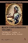 Kimberly W Benston, Kimberly W. Benston, Benston Kimberly W. - Black Configurations