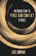 Lois Edmund - Introduction to Peace and Conflict Studies