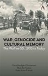 Claus Bundgard Christensen, Claus Bundgård Christensen, Claus Bundgard Poulsen Christensen, Niels Bo Poulsen, Peter Scharff Smith, Smith Peter Scharff - War, Genocide and Cultural Memory