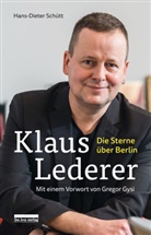 Klaus Lederer, Hans-Diete Schütt, Hans-Dieter Schütt, Hans-Diete Schütt, Hans-Dieter Schütt - Klaus Lederer
