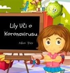 Adam Dior - Lily U¿i o Koronavirusu