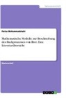 Parisa Mohammadshahi - Mathematische Modelle zur Beschreibung des Backprozesses von Brot. Eine Literaturübersicht