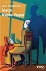Lev Nikolayevic Tolstoy - Insan Neyle Yasar