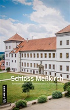 Armin Heim, Stad Messkirch, Stadt Messkirch, Stadt Meßkirch - Schloss Meßkirch