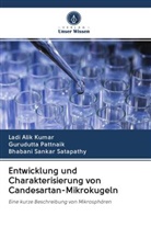 Ladi Ali Kumar, Ladi Alik Kumar, Gurudutt Pattnaik, Gurudutta Pattnaik, Bh Satapathy, Bhabani Sankar Satapathy - Entwicklung und Charakterisierung von Candesartan-Mikrokugeln