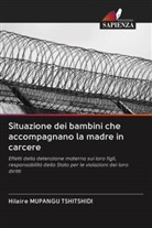Hilaire Mupangu Tshitshidi - Situazione dei bambini che accompagnano la madre in carcere