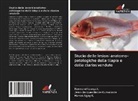 Jean-Jacques Banze Kumwimba, Raymond Ipungu L., Marcel Ngoy K. - Studio delle lesioni anatomo-patologiche della tilapia e delle clarias vendute