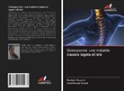 Neelam Gusain, Lata Kanyal Butola - Osteoporosi: una malattia classica legata all'età