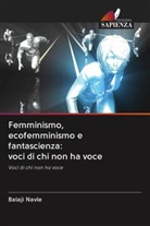 Balaji Navle - Femminismo, ecofemminismo e fantascienza: voci di chi non ha voce