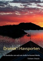 Gunilla Gustafsson - Dramat i Havsporten