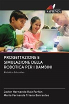 Javier Hernando Ruiz Farfán, María Fernanda Triana Barrantes - PROGETTAZIONE E SIMULAZIONE DELLA ROBOTICA PER I BAMBINI