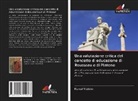 Kemal Yildirim - Una valutazione critica del concetto di educazione di Rousseau e di Platone