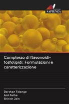 Shirish Jain, Anil Pethe, Darshan Telange - Complesso di flavonoidi-fosfolipidi: Formulazioni e caratterizzazione