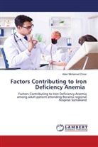 Aden Mohamed Omer - Factors Contributing to Iron Deficiency Anemia