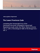 India Legislative Department - The Lower Provinces Code