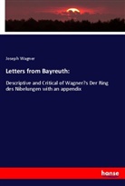 Joseph Wagner - Letters from Bayreuth: