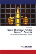 Kemal Yildirim - Noam Chomsky's "Media Control" - Analysis