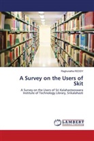 Raghunatha REDDY - A Survey on the Users of Skit