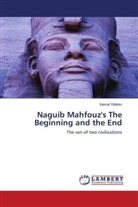 Kemal Yildirim - Naguib Mahfouz's The Beginning and the End