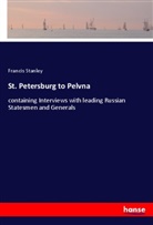 Francis Stanley - St. Petersburg to Pelvna