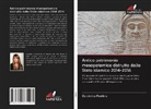 Dominika Pawlina - Antico patrimonio mesopotamico distrutto dallo Stato islamico 2014-2016
