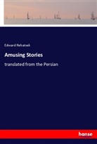Edward Rehatsek - Amusing Stories