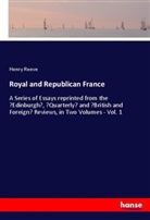 Henry Reeve - Royal and Republican France