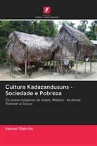 Kemal Yildirim - Cultura Kadazandusuns - Sociedade e Pobreza