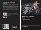 Cecília Santana - MINISTERO PUBBLICO, RICERCA CRIMINALE: